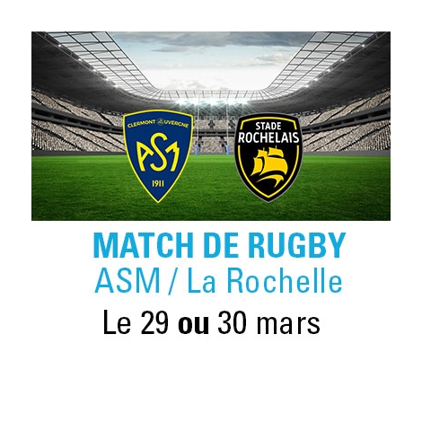 Sortie Rugby ASM/La Rochelle - 29/30 mars 2025