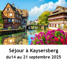 Séjour pensionnés à Kaysersberg - 14 au 21 septembre 2025