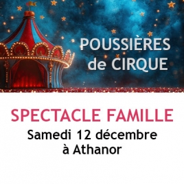Spectacle Poussière de Cirque - 12 décembre 2026