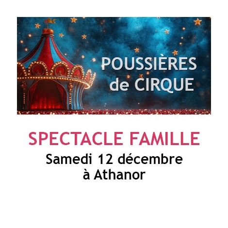 Spectacle Poussière de Cirque - 12 décembre 2026